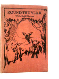 Round The Year with Enid Blyton 