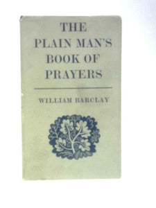 The Plain Man's Book Of Prayers 