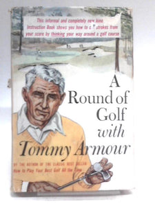 A Round of Golf with Tommy Armour 