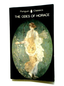 The Odes of Horace (Penguin Classics) 