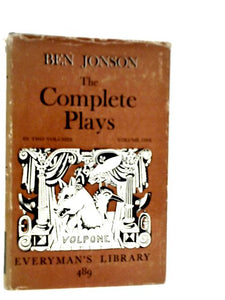 Ben Jonson's Plays. Volume One 