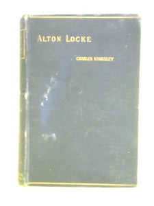 Alton Locke Tailor and Poet 