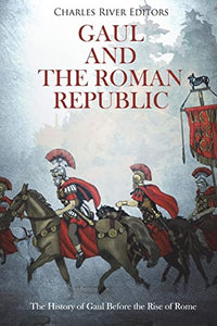 Gaul and the Roman Republic 