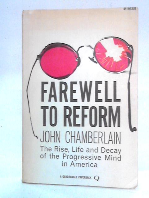 Farewell to Reform