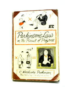 Parkinson's Law or the Pursuit of Progress 