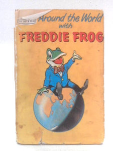 Around the World with Freddie Frog 