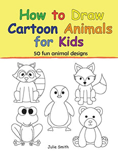 How to Draw Cartoon Animals for Kids 