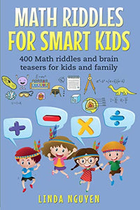 Math Riddles for Smart Kids 