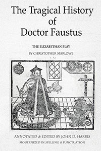 The Tragical History of Doctor Faustus 