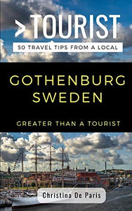 Greater Than a Tourist- Gothenburg Sweden 