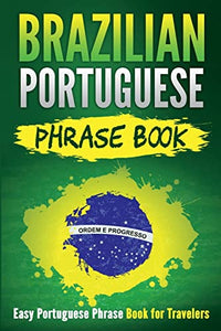 Brazilian Portuguese Phrase Book 