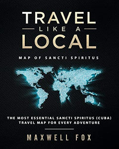 Travel Like a Local - Map of Sancti Spiritus 
