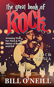 The Great Book of Rock Trivia 