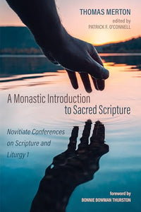 A Monastic Introduction to Sacred Scripture 