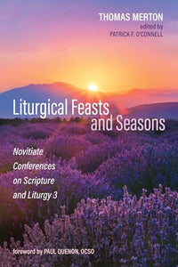 Liturgical Feasts and Seasons 