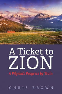 A Ticket to Zion 