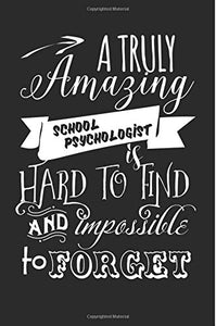 School Psychologist Gift: Notebook 6x9, 110 Pages, Ruled, appreciation gag gift for Psychology students, men, women, male, female. Great, awesome and original for therapist, teacher or professor 