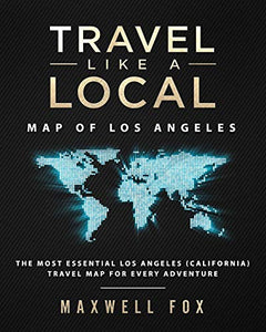 Travel Like a Local - Map of Los Angeles 