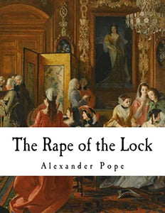 The Rape of the Lock 