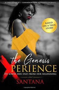 The Genesis Xperience: He knew her end from her beginning 