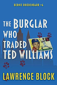 The Burglar Who Traded Ted Williams 