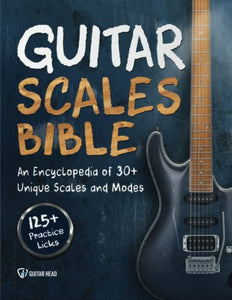 Guitar Scales Bible 