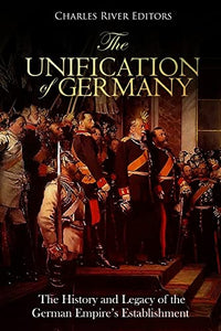 The Unification of Germany 