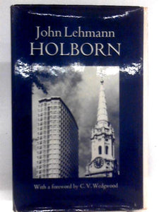 Holborn: An Historical Portrait of a London Borough 