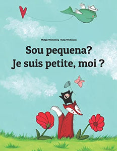 Sou pequena? Je suis petite, moi ? 