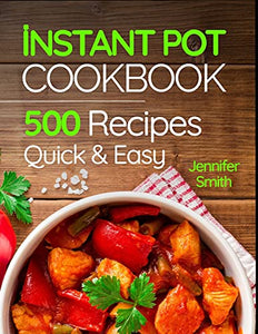 Instant Pot Pressure Cooker Cookbook 