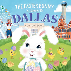 The Easter Bunny Is Coming to Dallas 