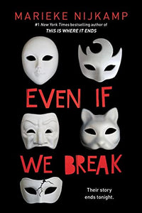 Even If We Break 