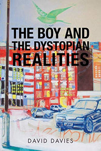 The Boy and the Dystopian Realities 