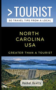 Greater Than a Tourist North Carolina USA 