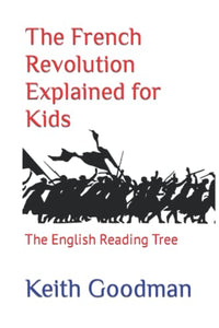 The French Revolution Explained for Kids 