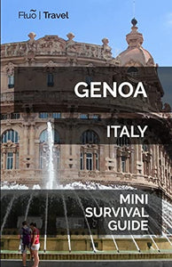 Genoa Italy Mini Survival Guide 