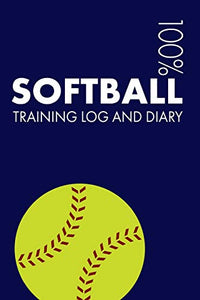 Softball Training Log and Diary 