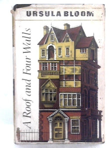 A Roof And Four Walls 
