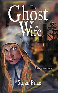 The Ghost Wife 