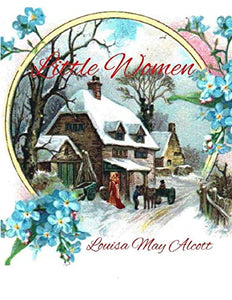 Little Women: Large Illustrated Holiday Edition 