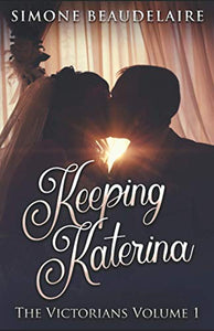 Keeping Katerina 