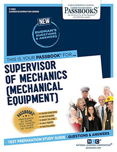 Supervisor of Mechanics (Mechanical Equipment) (C-1484) 