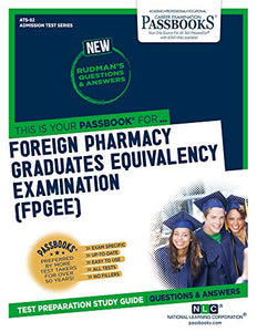 Foreign Pharmacy Graduates Equivalency Examination (Fpgee) (Ats-82) 