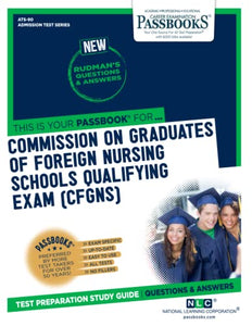 Commission on Graduates of Foreign Nursing Schools Qualifying Examination (Cgfns) (Ats-90) 