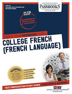 College French (French Language) (Clep-44) 