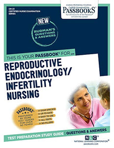 Reproductive Endocrinology/Infertility Nursing (Cn-23) 