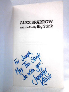 Alex Sparrow And The Really Big Stink 