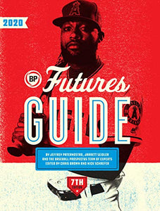 Baseball Prospectus Futures Guide 2020 