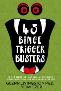 45 Binge Trigger Busters 