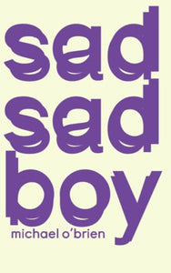 Sad Sad Boy 